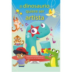 EL DINOSAURIO QUIERE SER ARTISTA - 1ER GRADO PRIMARIA