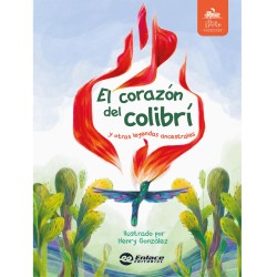 EL CORAZÓN DEL COLIBRÍ + CARTILLA - 2º GRADO PRIMARIA