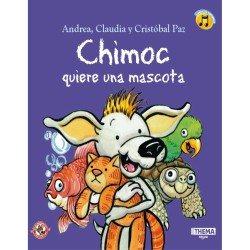 CHIMOC QUIERE UNA MASCOTA - 2º GRADO PRIMARIA (THEMA)