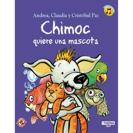 CHIMOC QUIERE UNA MASCOTA - 2º GRADO PRIMARIA (THEMA)