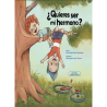 ¿QUIERES SER MI HERMANO? - 3ER GRADO PRIMARIA