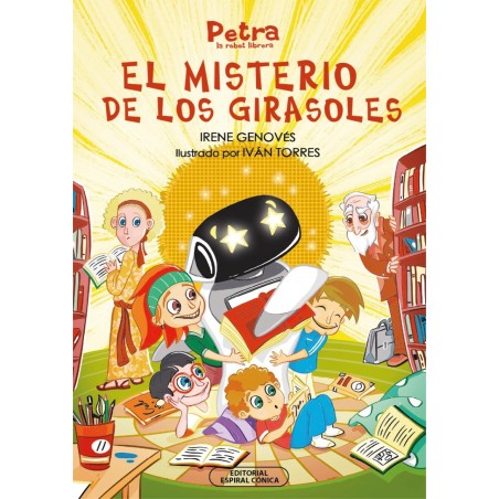 PETRA ROBOT LIBRERA, EL MISTERIO DE LOS GIRASOLES - 5TO GRADO PRIMARIA