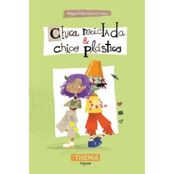 CHICA RECICLADA Y CHICO PLÁSTICO  - 6º GRADO PRIMARIA (THERMA)
