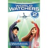 WORLD WATCHERS 2 STUDENT'S BOOK & WORKBOOK -2DO DE SECUNDARIA